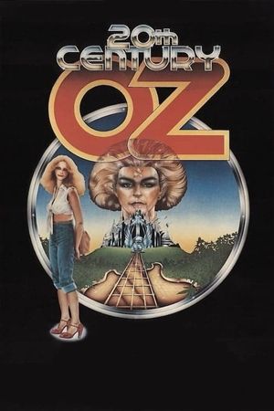 Twentieth Century Oz's poster