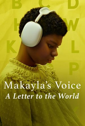 Makayla's Voice: A Letter to the World's poster