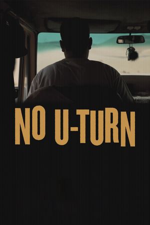 No U-Turn's poster