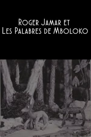 Roger Jamar and the Palavers of Mboloko's poster