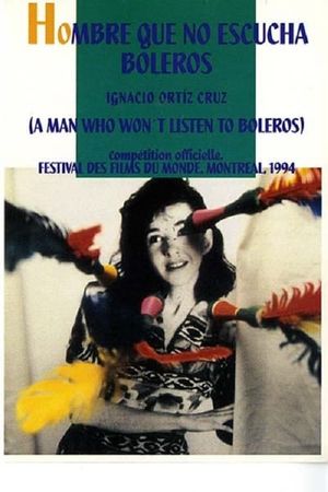Hombre que no escucha boleros's poster