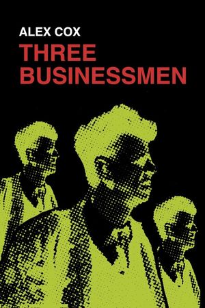 Three Businessmen's poster