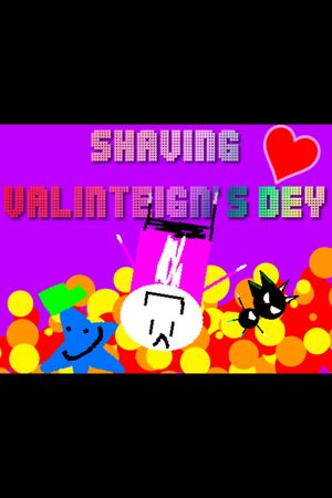 Shaving Valinteign's Dey's poster
