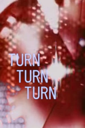 Turn Turn Turn's poster