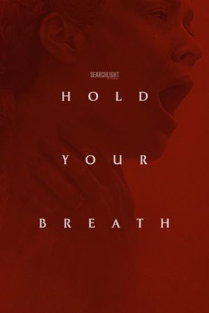 Hold Your Breath's poster