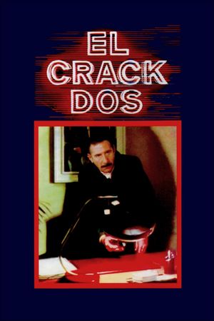 El crack dos's poster