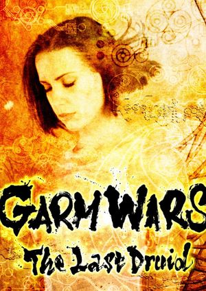 Garm Wars: The Last Druid's poster