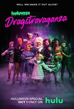 Huluween Dragstravaganza's poster