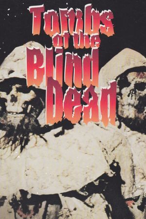 Tombs of the Blind Dead's poster