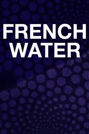 French Water's poster