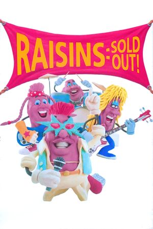 Raisins Sold Out: The California Raisins II's poster
