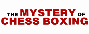 The Mystery of Chess Boxing's poster