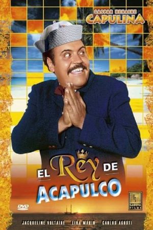 El rey de Acapulco's poster
