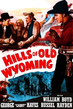 Hills of Old Wyoming's poster