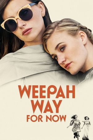 Weepah Way for Now's poster