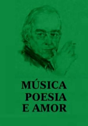 Música, poesia e amor's poster