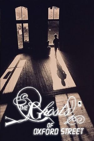 The Ghosts of Oxford Street's poster