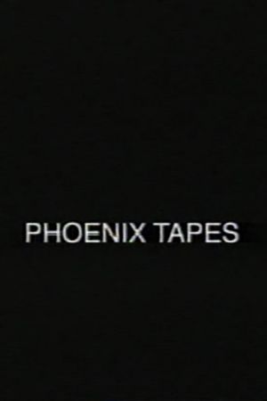 Phoenix Tapes's poster