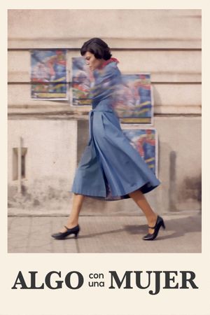 Algo con una mujer's poster