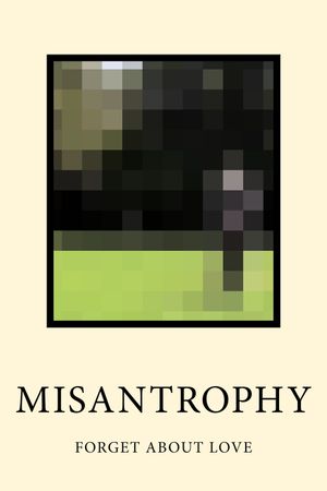 Misantrophy's poster