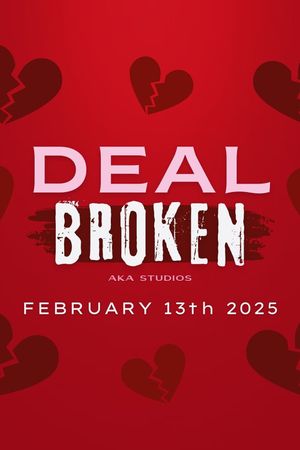 Deal Broken's poster