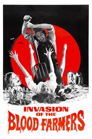 Invasion of the Blood Farmers's poster