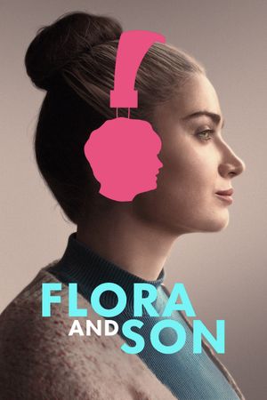 Flora and Son's poster