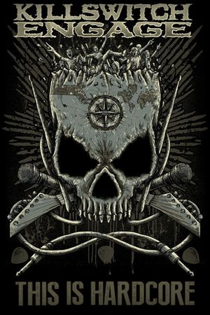 Killswitch Engage: This Is Hardcore Fest's poster