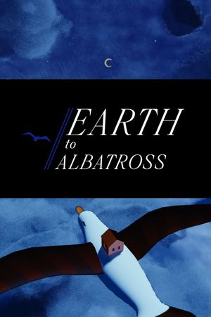 Earth To Albatross's poster