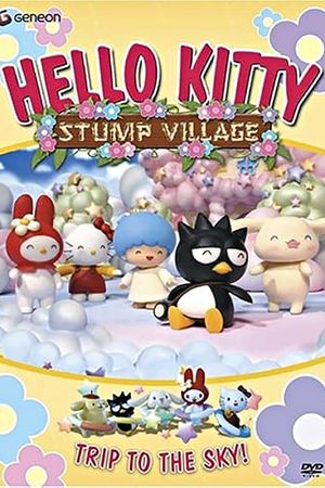 Hello Kitty Stump Village: Trip to the Sky's poster