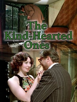 The Kind-Hearted Ones's poster