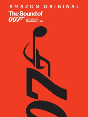 The Sound of 007: Live from the Royal Albert Hall's poster