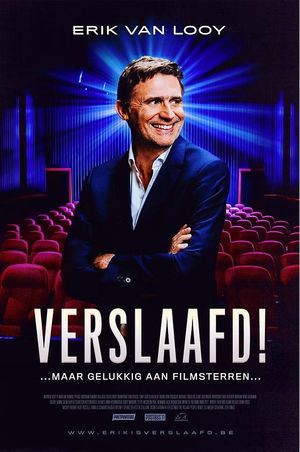 Erik van Looy: Verslaafd's poster