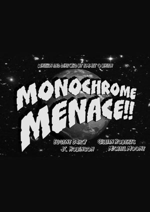 Monochrome Menace!!'s poster image