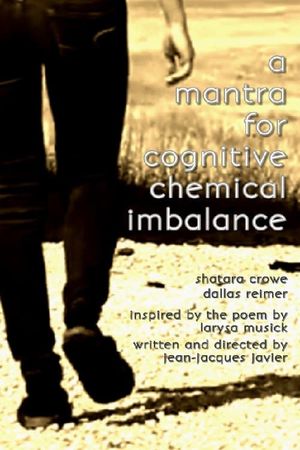 A Mantra for Cognitive Chemical Imbalance's poster image