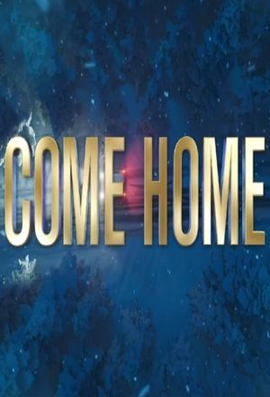 Come Home's poster