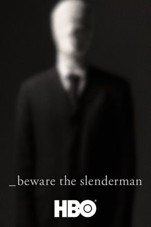 Beware the Slenderman's poster