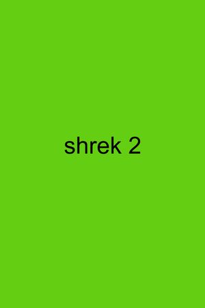Shrek 2's poster