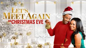 Let's Meet Again on Christmas Eve's poster