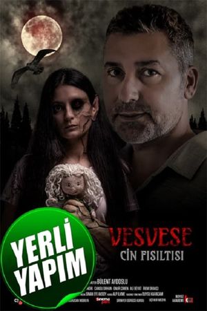 Vesvese: Cin Fisiltisi's poster