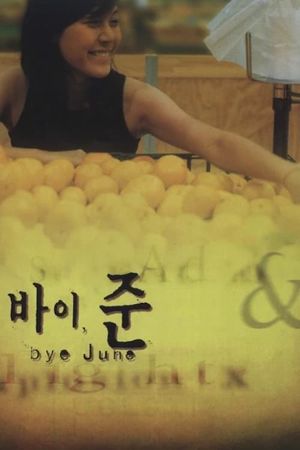 Bye June's poster