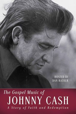 The Gospel Music of Johnny Cash's poster