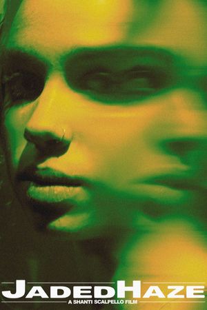 Jaded Haze's poster