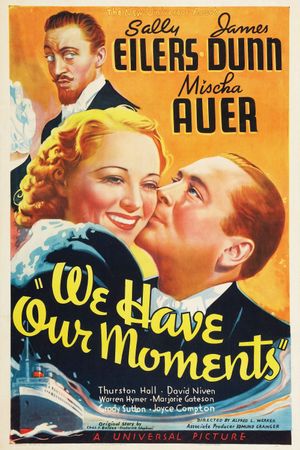 We Have Our Moments's poster
