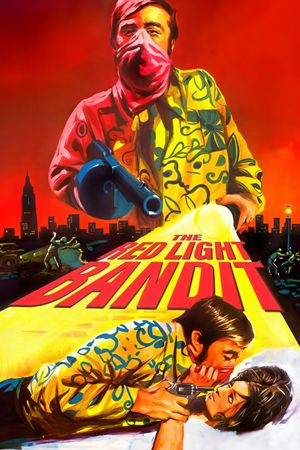 The Red Light Bandit's poster