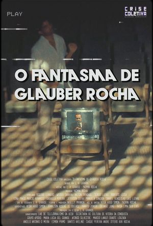 O Fantasma de Glauber Rocha's poster image