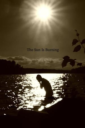 The Sun Is Burning's poster image