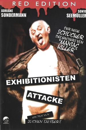 Exhibitionisten Attacke's poster