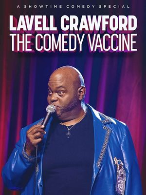 Lavell Crawford: The Comedy Vaccine's poster