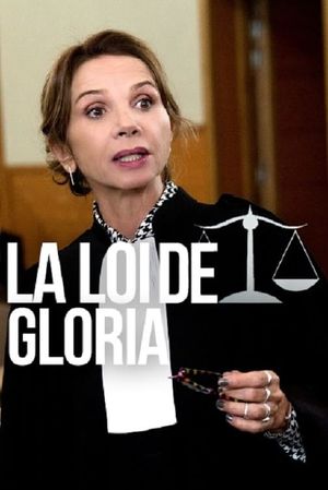 La Loi de Gloria's poster image